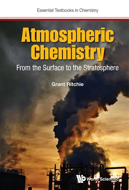 Atmospheric Chemistry: From the Surface to the Stratosphere - Paperback