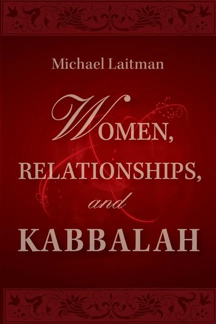 Women, Relationships & Kabbalah - Paperback
