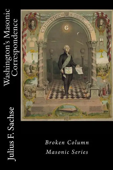 Washington's Masonic Correspondence - Paperback