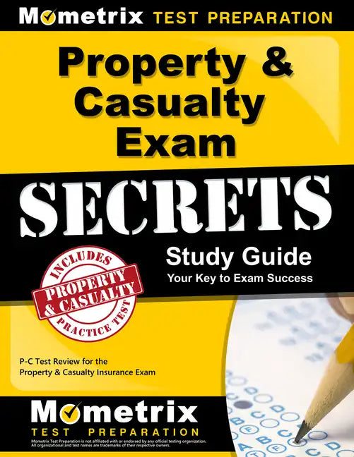 Property & Casualty Exam Secrets Study Guide: P-C Test Review for the Property & Casualty Insurance Exam - Paperback