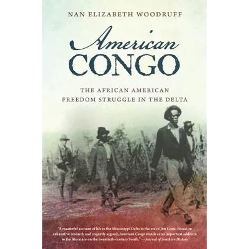 American Congo: The African American Freedom Struggle in the Delta - Paperback