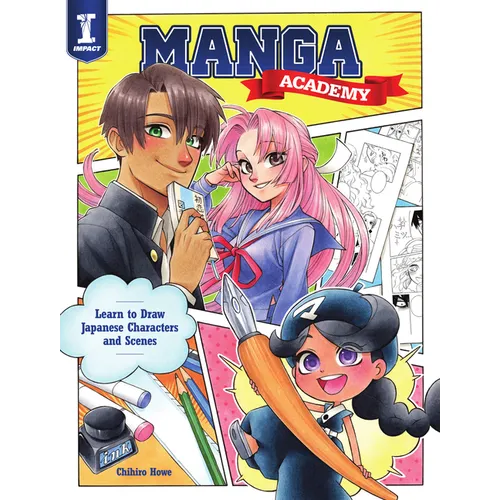 Manga Academy: Learn to Draw Japanese Characters and Scenes - Paperback