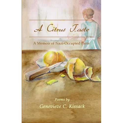 A Citrus Taste: A Memoir of Nazi-Occupied Paris - Paperback