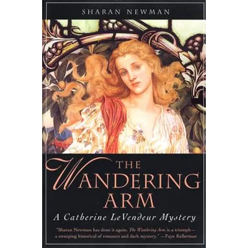 The Wandering Arm: A Catherine Levendeur Mystery - Paperback