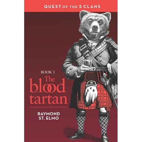The Blood Tartan: Quest of the Five Clans - Paperback