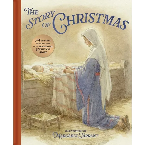 The Story of Christmas: A Beautiful Reproduction of the Traditional Christmas Story - Hardcover