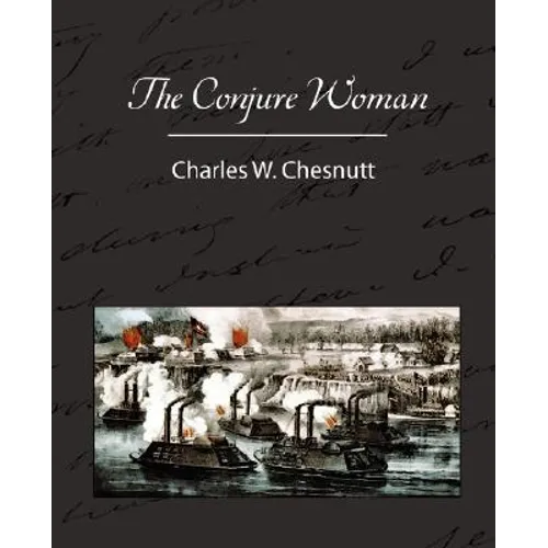 The Conjure Woman - Paperback