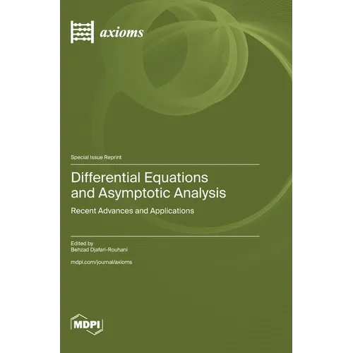 Differential Equations and Asymptotic Analysis: Recent Advances and Applications - Hardcover