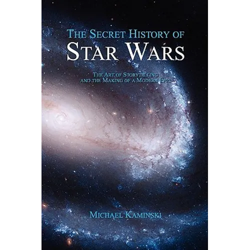 The Secret History of Star Wars - Paperback