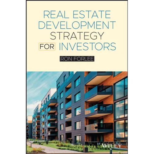 Real Estate Development Strategy for Investors - Paperback