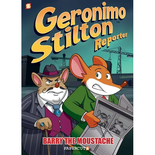 Geronimo Stilton Reporter: Barry the Moustache - Hardcover