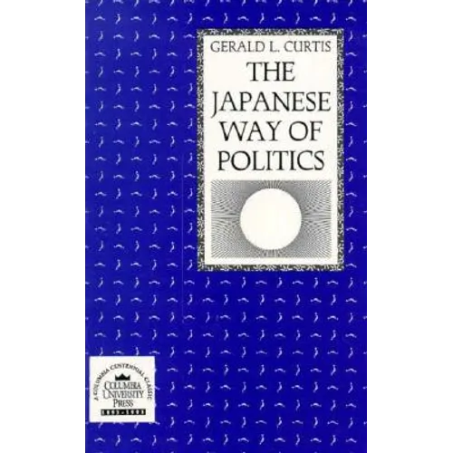 The Japanese Way of Politics - Paperback
