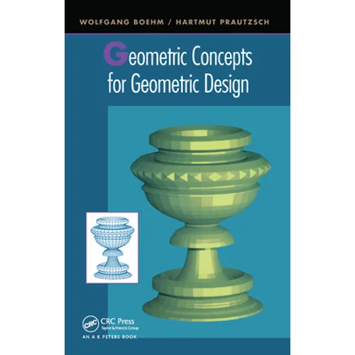 Geometric Concepts for Geometric Design - Paperback