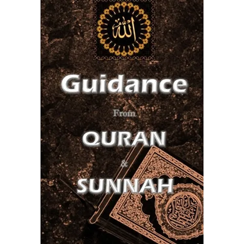 Guidance from Quran and Sunnah - Paperback