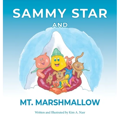 Sammy Star and Mt. Marshmallow - Hardcover