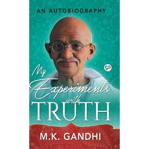 My Experiments with Truth - Hardcover