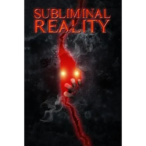 Subliminal Reality - Paperback