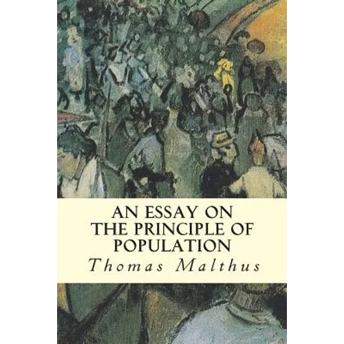 An Essay on the Principle of Population - Paperback