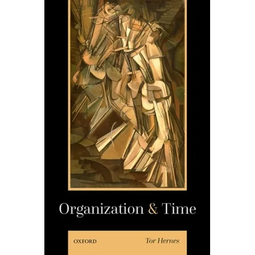 Organization and Time - Hardcover