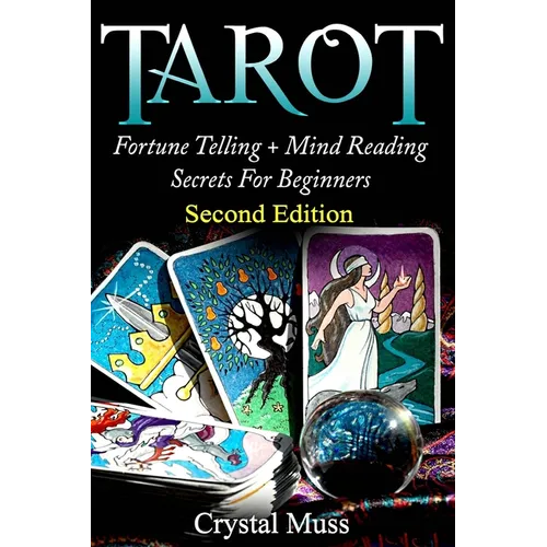 Tarot: Fortune Telling and Mind Reading Secrets - Paperback