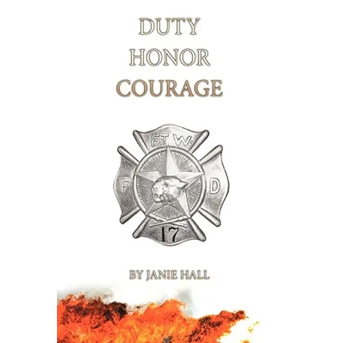 Duty-Honor-Courage - Hardcover