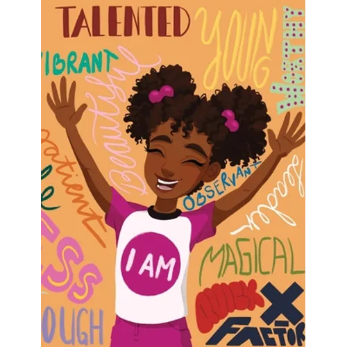 I Am: Black Girl Magic - Hardcover