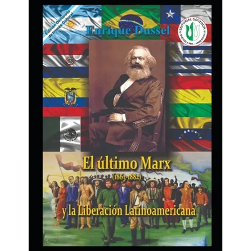 El último Marx (1863-1882): Y la Liberación Latinoamericana - Paperback
