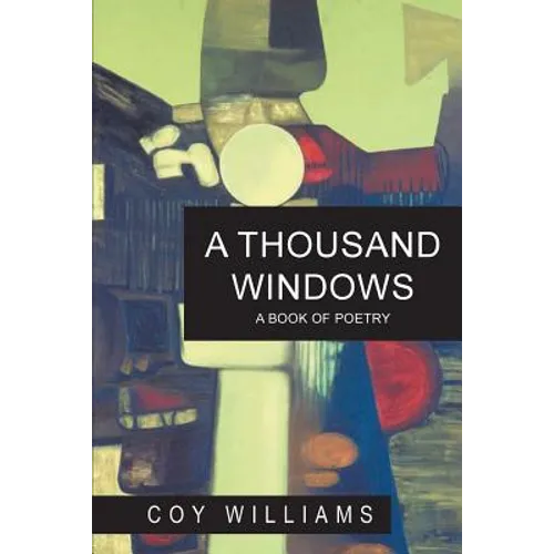 A Thousand Windows: A Book of Poetry - Paperback