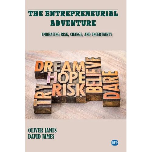 The Entrepreneurial Adventure: Embracing Risk, Change, and Uncertainty - Paperback