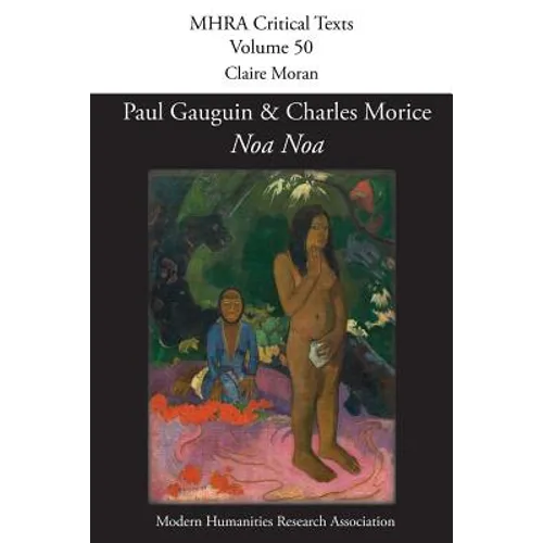'Noa Noa' by Paul Gauguin and Charles Morice: with 'Manuscrit tiré du "Livre des métiers" de Vehbi-Zumbul Zadi' by Paul Gauguin - Paperback