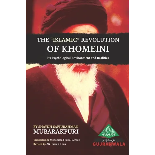 The Islamic Revolution of Khomeini, its Psychological Environment and Realities - Paperback