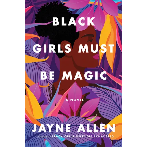 Black Girls Must Be Magic - Hardcover
