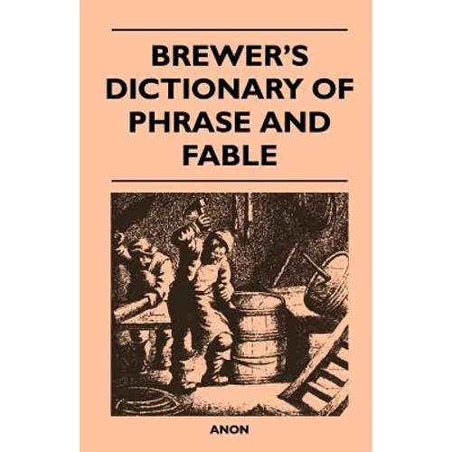 Brewer's Dictionary of Phrase and Fable - Paperback