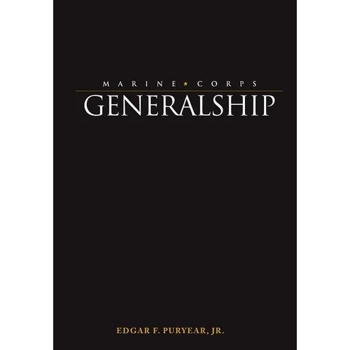 Marine Corps Generalship - Paperback