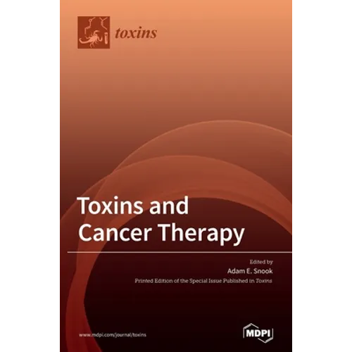 Toxins and Cancer Therapy - Hardcover