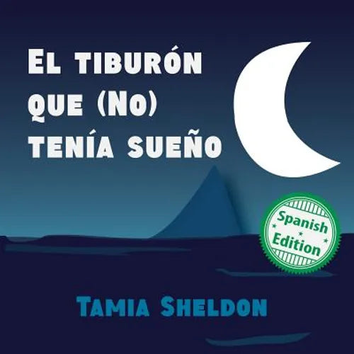 El tiburón que (No) tenía sueño - Paperback