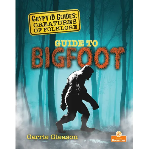 Guide to Bigfoot - Paperback