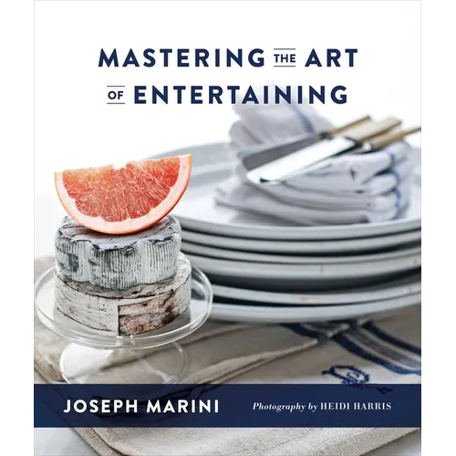Mastering the Art of Entertaining - Hardcover