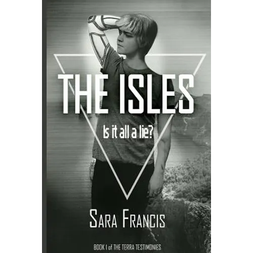 The Isles: Is it all a lie? - Paperback