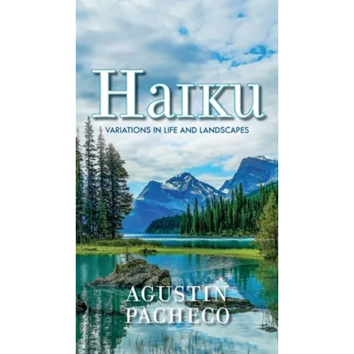 Haiku: Variations in Life and Landscapes - Paperback