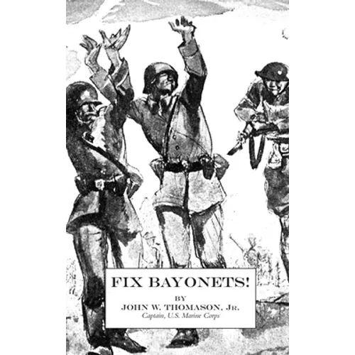 Fix Bayonets! - Hardcover