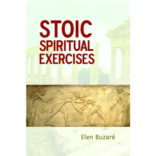Stoic Spiritual Exercises - Paperback