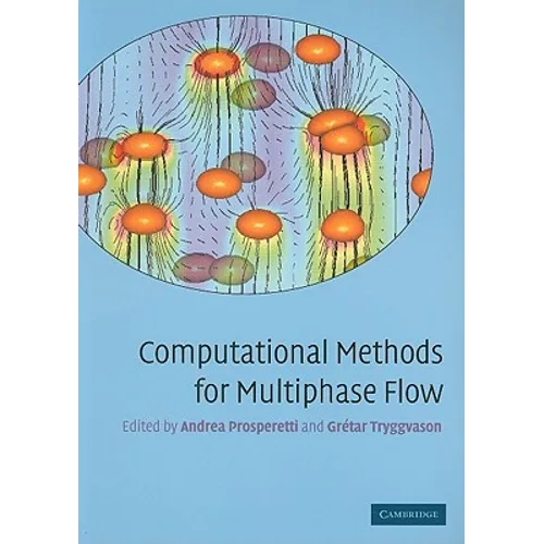 Computational Methods for Multiphase Flow - Paperback