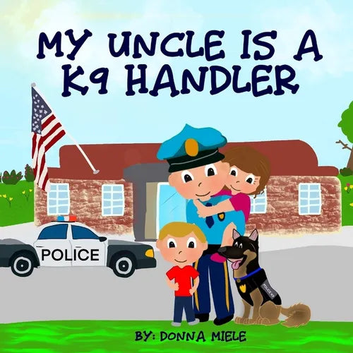 My Uncle is a K9 Handler - Paperback