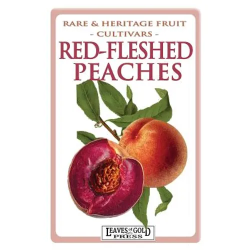 Red-fleshed Peaches - Paperback