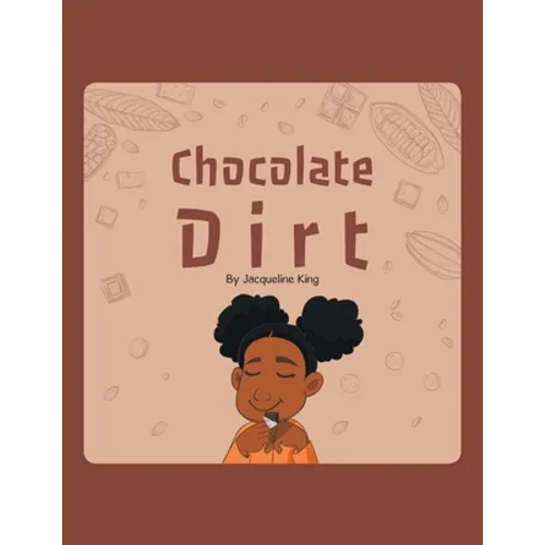 Chocolate Dirt - Paperback