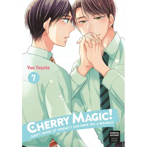 Cherry Magic! Thirty Years of Virginity Can Make You a Wizard?! 07 - Paperback