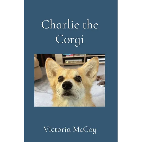 Charlie the Corgi - Hardcover