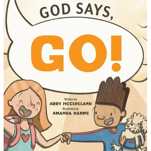 God Says Go - Hardcover