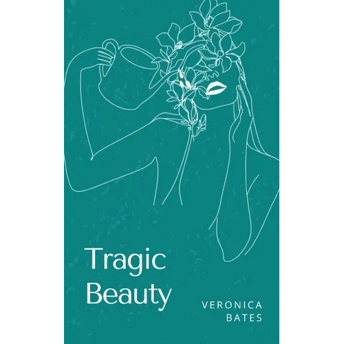 Tragic Beauty - Paperback